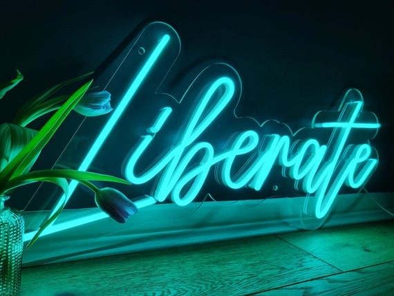 Liberate LED Neon Sign / Neon Sign / LED Lighting / Neon Wall Art -   Israel