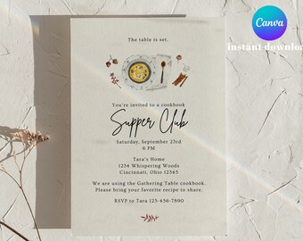 May include: A beige invitation card with a watercolour illustration of a bowl of soup, a spoon, and cinnamon sticks. The text reads "The table is set. You're invited to a cookbook Supper Club. Saturday, September 23rd 6 PM. Tara's Home 1234 Whispering Woods Cincinnati, Ohio 12345. We are using the Gathering Table cookbook. Please bring your favourite recipe to share. RSVP to Tara 123-456-7890."