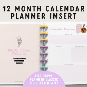 May include: A planner insert with the text "12 MONTH CALENDAR PLANNER INSERT." The open planner shows a November overview page with a checklist and space for notes. The planner is designed to fit Happy Planner Classic and US Letter size.