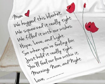We hugged this blanket tight, personalized blanket, Mother's Day gift, throw blanket, poppies, personalized gift, sending a hug