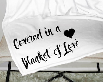 Personalized custom throw blanket, covered in a blanket of love, memorial gift , farmhouse chic, get cozy, sending love