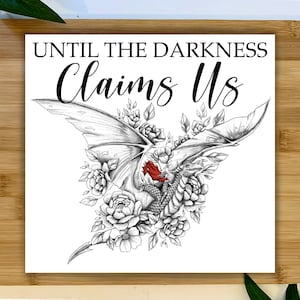 Until The Darkness Claims Us Print | Throne of Glass Print | Manon Blackbeak |