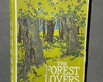 Rare 1898 First Edition: "The Forest Lovers” A Romance by Maurice Hewlett