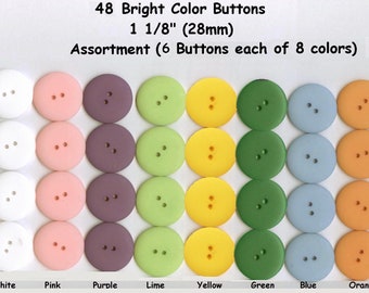 48pcs.-288 pcs. Buttons 8 Matte COLORS 1 1/8" Blue Pink Lime Green Yellow  Assorted colors. Or any color to match your fabric by request.