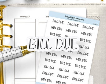 Bill Due Planner Stickers / Functional Planner stickers / Bullet Journal, Filofax, Erin Condren, Happy Planner
