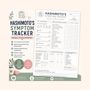 May include: A printable PDF Hashimoto's Symptom Tracker with a clean, minimalist design. The tracker includes sections for daily overview, symptom checklist, lifestyle, medications, and notes. The text includes "Awareness. Tracking. Empowerment."