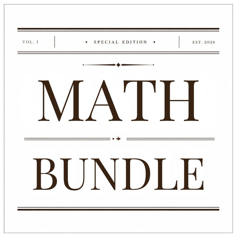 May include: A square graphic design featuring dark brown text on a white background. The text reads "VOL. I", "SPECIAL EDITION", "EST. 2026", "MATH", and "BUNDLE". The design includes horizontal lines and decorative symbols above and below the words.