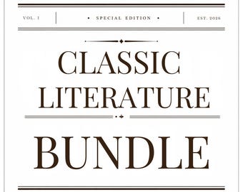 May include: A square graphic design with a white background and dark brown text. The text reads VOL. I, SPECIAL EDITION, EST. 2026, CLASSIC LITERATURE BUNDLE. The design features horizontal lines and decorative elements framing the centered text.