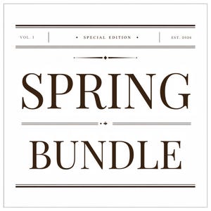 May include: A square graphic design featuring dark brown text on a white background. The text reads "VOL. I", "SPECIAL EDITION", "EST. 2026", "SPRING", and "BUNDLE". The layout includes horizontal lines and decorative elements above and below the text.