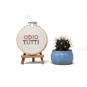 Quote Embroidery - Modern Embroidery Hoop - Quotes embroidery Hoop - Italian quote Embroidery - Wall decor gift