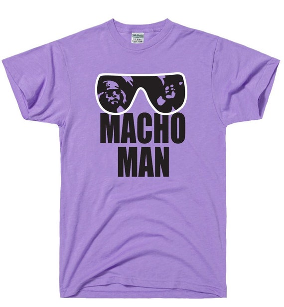 Macho Man Randy Savage Stay Macho Adult T Shirt WWE Wrestling Macho Man Randy Savage Stay Macho Adult T Shirt WWE Wrestling