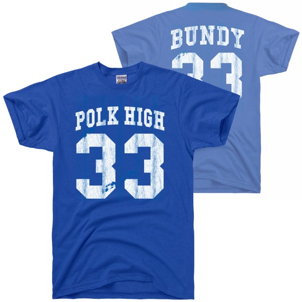 Al Bundy Polk High T Shirt blue movie bundy show shoe married with children 90s gift graphic tee