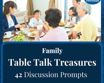 Family Table Talk Treasures – 42 Printable Conversation Prompt Cards