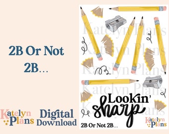 2B Or Not 2B… Digital Download Planner Stickers