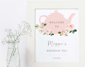 Editable Tea Party Sign Printable Tea Party Welcome Sign, Tea Party Birthday Sign, Digital Instant Download, 113