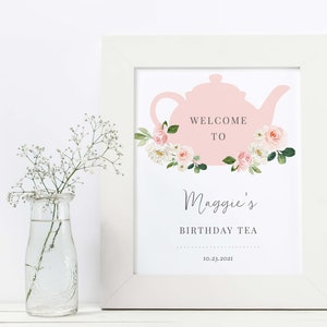 Editable Tea Party Sign Printable Tea Party Welcome Sign, Tea Party Birthday Sign, Digital Instant Download, 113