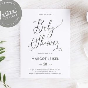 May include: A white baby shower invitation with black calligraphy text. The invitation reads "Please join us for a Baby Shower honoring mom to be Margot Leisel Sat 28 Sep 2-4pm at the Highland Oaks Ranch and Bar. 1452 Lakeridge Drive. Austin, TX. Margot is registered at amazon.com and target."