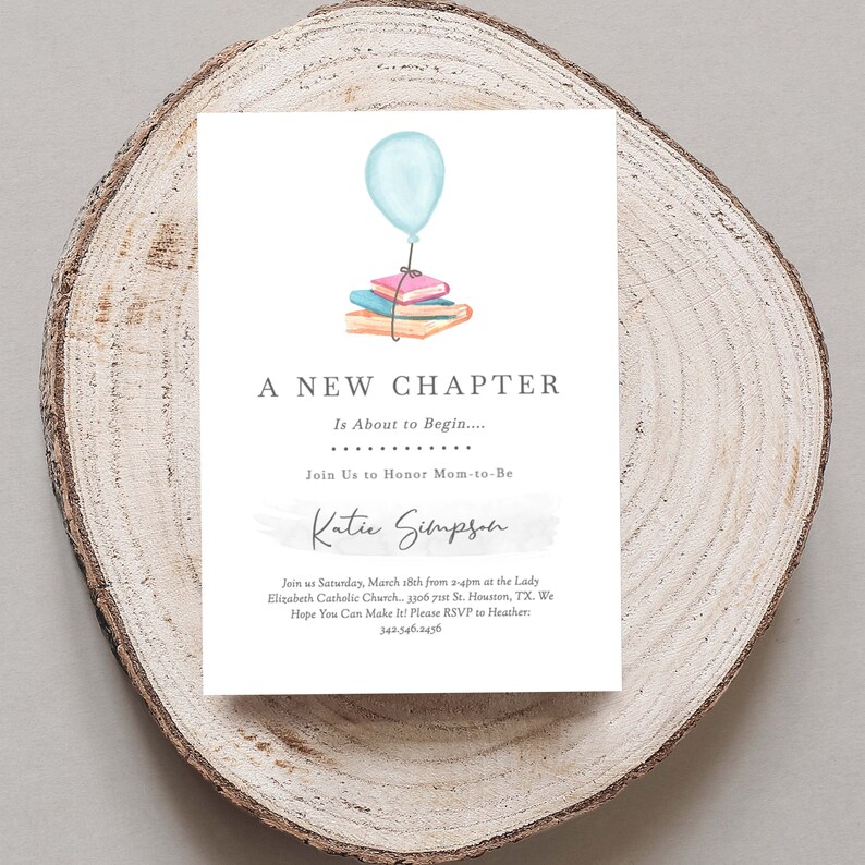 Puede incluir: Una invitaci&oacute;n a una fiesta de bienvenida al beb&eacute; con un globo azul y una pila de libros. El texto dice "A New Chapter Is About to Begin... Join Us to Honor Mom-to-Be Katie Simpson. Join us Saturday, March 18th from 2-4pm at the Lady Elizabeth Catholic Church... 3306 7ut St. Houston, TX. We Hope You Can Make It! Please RSVP to Heather: 342.546.3436"