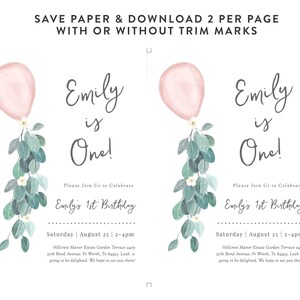 May include: A printable invitation for a first birthday party. The invitation features a pink balloon with a green leafy garland and white flowers. The text on the invitation reads "Emily is One!" and includes the date, time, and location of the party.