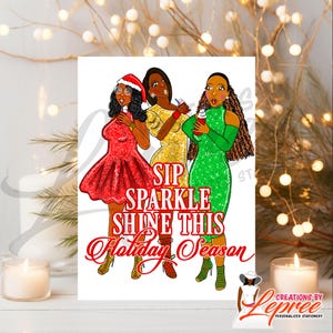 Biglietto di Natale personalizzato per donne nere / Biglietto di auguri Sip Sparkle Shine / Biglietto per feste festive / Biglietto afroamericano / Biglietto di celebrazione
