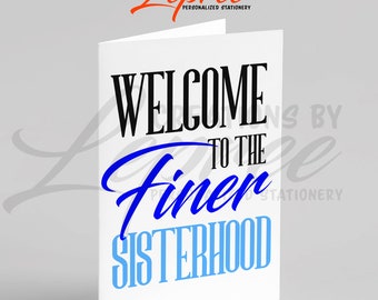 Zeta Amicace Cards, Welcome to the Sisterhood Card, Soroity Gift