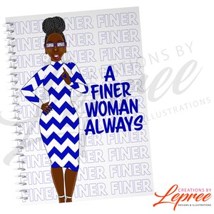 Zeta Phi Beta A Finer Woman Always Graphic Personalized Notebook, Black Sorority Notebook