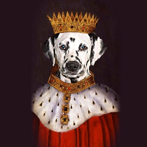 K&ouml;nnte beinhalten: Ein Dalmatinerhund, der eine goldene Krone und eine goldene und rote Robe tr&auml;gt. Der Hund hat blaue Augen und schaut direkt auf den Betrachter.