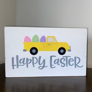 Happy Easter Truck Wood Sign, Easter Decor, Mantel Decor, Entryway, Seasonal Decor, Truck Hauling Easter Eggs, Yellow Easter Truck