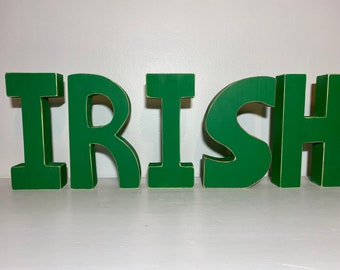 Irish Thick Wood Letter Set, St Patrick’s Day Decor, St Patty’s Day, Home Decor, Mantle Decor, Holiday Decor, Irish Decor