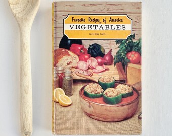 Favorite Recipes of America: Vegetables - 1968 - Vintage Cook Book