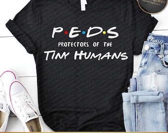 Digital Download | Peds Protectors of the Tiny Humans Svg Png Jpeg Files | Pediatric Nurse SVG | Pediatric Specialist | Quote Svg