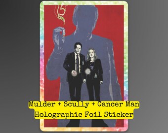 X-Files Holo Foil Sticker: Mulder + Scully + CSM
