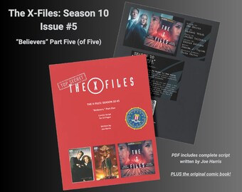 The X-Files Season 10 #5 Script w/Comic BELIEVERS PART Five Mulder Scully Official Comics Audible Cold Cases Original