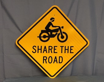 An Authentic Pennsylvania Motorcycle "Share The Road" Sign, Real Street Highway Sign