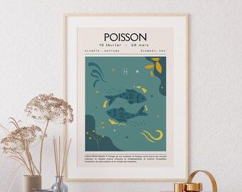 May include: A framed art print featuring the Pisces zodiac sign. The artwork displays two stylized fish in teal against a teal and beige background, with the word "POISSON" at the top. The print is in a light wood frame.
