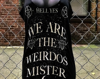 We Are The Weirdos Mister