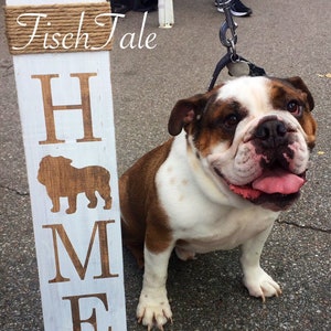 Bulldog Home sign Rustic dog Sign Pup Home Sign Dog Rustic Sign Bulldog Wood Sign English Bulldog Sign Dog Home Decor image 7