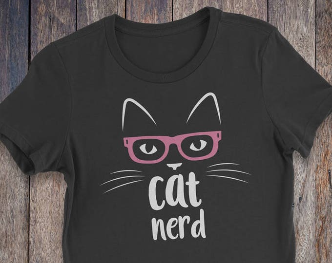 Cat Shirt - Women's Cat Nerd T-Shirt - Cat T-Shirt - Pet T-shirts - Cat Lover Shirt - Pet Lover Clothing - Cat Nerd - Cat Glasses - Cat