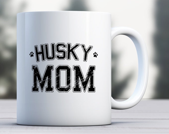 Siberian Husky Mug - Dog Mug - Dog Lover Mug - Husky Dad - Husky Mom - Siberian Husky Gift - Husky Lover - Husky Coffee Mug - Husky Lover