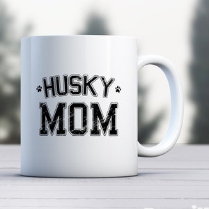 Siberian Husky Mug - Dog Mug - Dog Lover Mug - Husky Dad - Husky Mom - Siberian Husky Gift - Husky Lover - Husky Coffee Mug - Husky Lover
