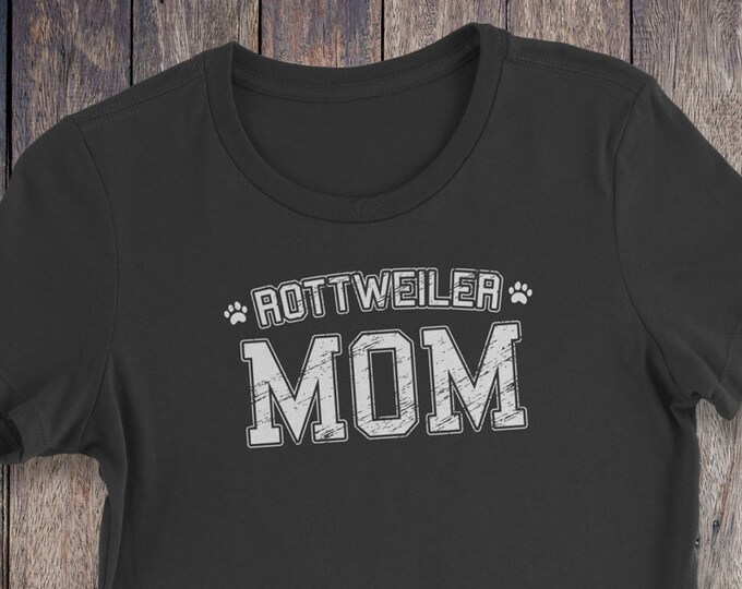 Rottweiler Mom Shirt - Rottweiler TShirt - Dog T-shirts - Dog Lover Shirt - Pet Lover Clothing - Dog Shirt - Dog Mom - Rottweiler Dog Shirt