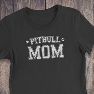 Pitbull Mom T Shirt - Pitbull T-Shirt - T-shirt Cane - Camicia Dog Lover - Pet Lover Clothing - Camicia Cane - Dog Mom - Pitbull Clothing