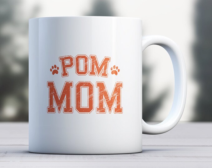 Pomeranian Mug - Dog Mug - Dog Lover Mug - Pomeranian Dad - Pomeranian Mom - Mastiff Gift - Pom Lover - Pom Mom Mug - Pom Mom Coffee Mug