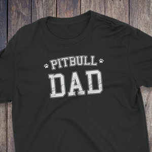 Pitbull Dad T Shirt - Pitbull T-Shirt - T-shirt Cane - Camicia Dog Lover - Pet Lover Clothing - Camicia Cane - Dog Dad - Pitbull Clothing