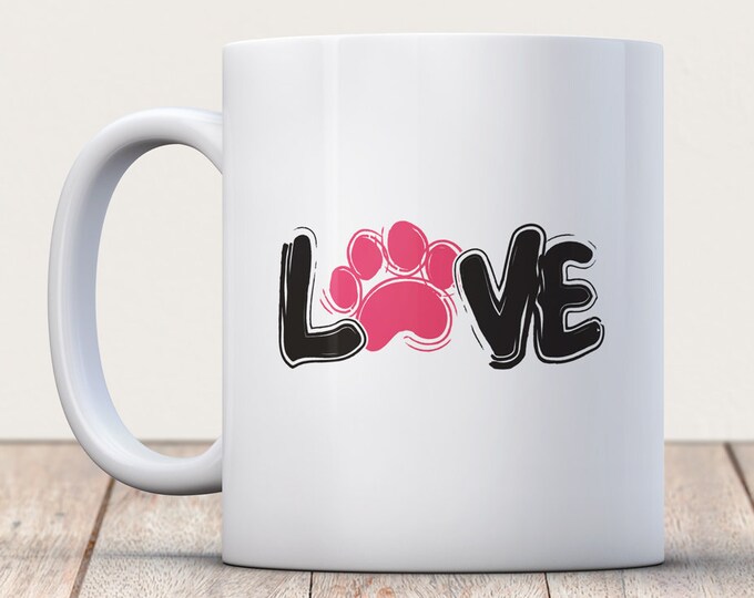 Pet Love Mug, Dog Coffee Mug, Dog Paw Mug, Pet Lover Gift, Paw Coffee Mug, Dog Lover Gift, Dog Mug, Rescue Mug, Paw Print Mug, Pet Mug