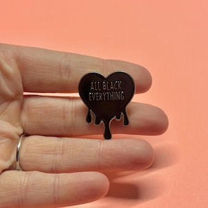 All Black Everything Dripping Heart Enamel Pin – Gothic Aesthetic Pin, Dark Fashion Accessory, Alt Style Lapel Pin Gift