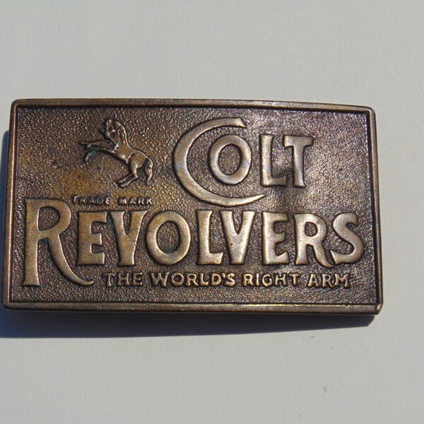 Vintage Colt Revolvers "The World's Right Arm" Belt Buckle