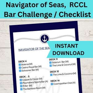 May include: A checklist for a bar challenge on the Navigator of the Seas cruise ship. The checklist includes the names of the bars on the ship, their decks, and whether they are adult-only (A) or open to all ages (M).