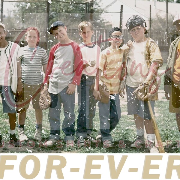 Sandlot For-Ev-Er PNG Digital Download Sublimation DTF