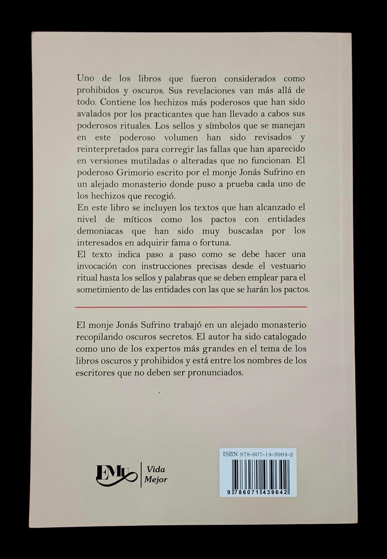 May include: A book with a white cover featuring Spanish text. The back cover includes text about forbidden books and rituals, with an ISBN bar code and the publisher's logo. The book's theme is related to the occult.